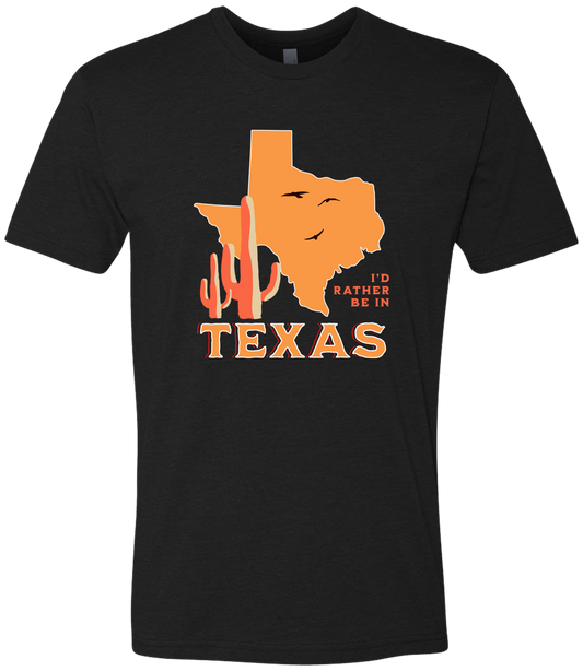 I'd Rather Be In Texas