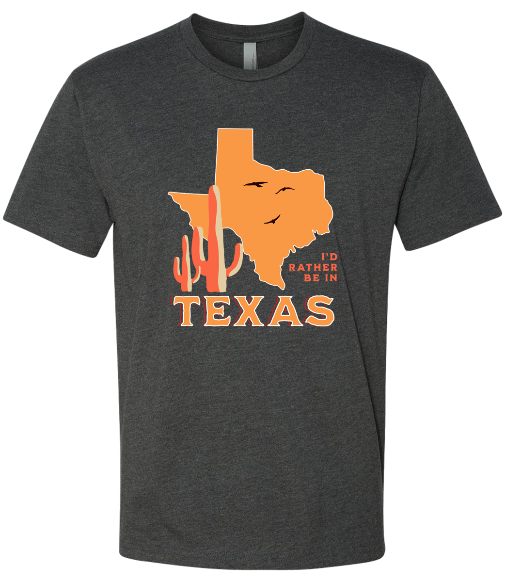 I'd Rather Be In Texas