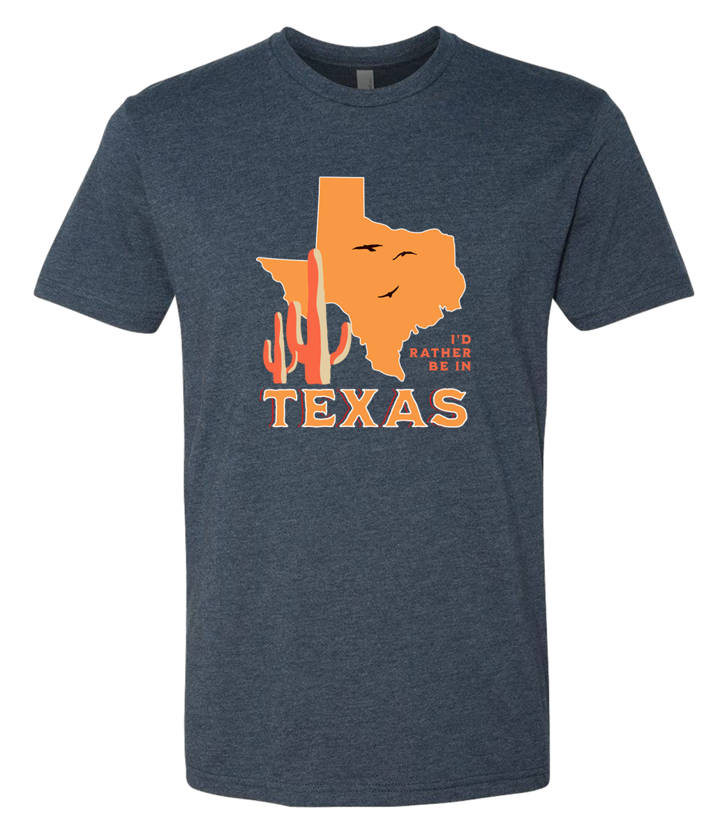 I'd Rather Be In Texas