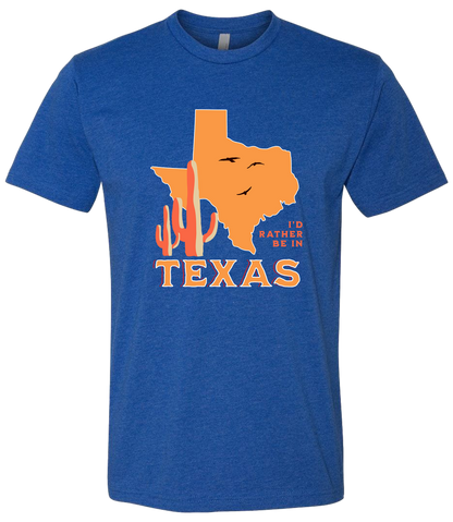 I'd Rather Be In Texas