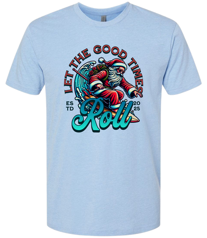 Let the Good Times Roll