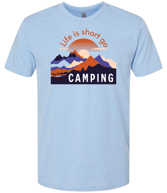 Life Is Short Go CAMPING