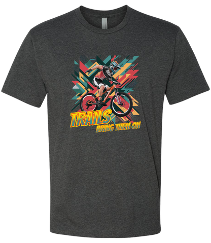 Trails, Bring Them On