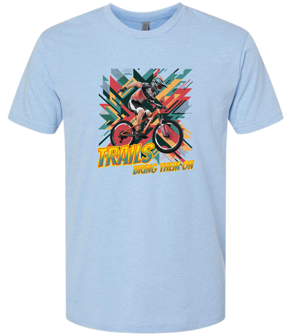 Trails, Bring Them On